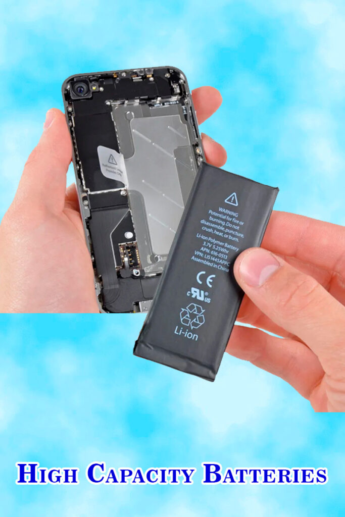 High Capacity Batteries
